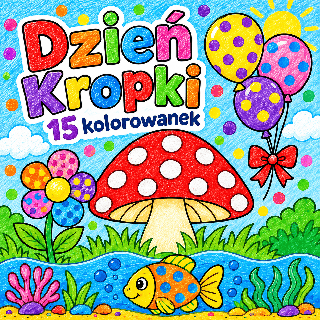 DZIEŃ KROPKI- kolorowanki