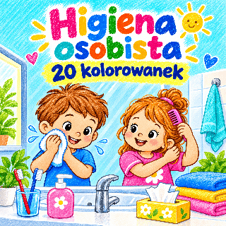 HIGIENA OSOBISTA - kolorowanki