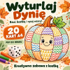 Wyturlaj Dynię – 20 kart pełnych kreatywnej zabawy.